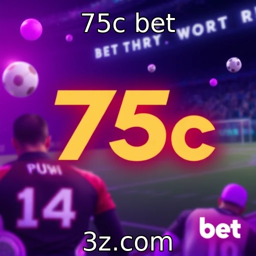 75c bet Apostas Esportivas: Como Analisar Uma Partida Eficazmente