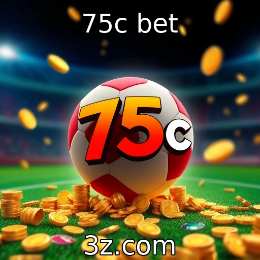 75c bet As Melhores Estratégias para Apostas em Partidas de Futebol